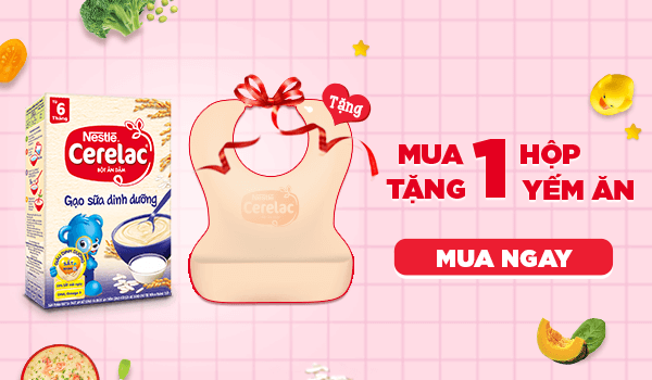 Mua Nestlé CERELAC để được ưu đãi xịn và được tặng quà xinh.