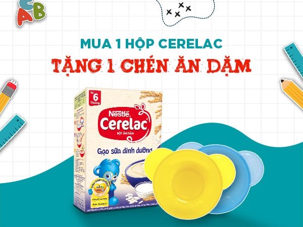 Nhanh tay mua ngay 1 hộp CERELAC để được tặng 1 chén ăm dặm hay hay.